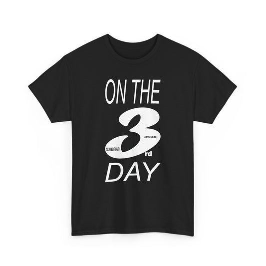 ON THE 3RD DAY TEE